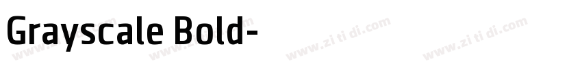 Grayscale Bold字体转换 Grayscale Bold字体转换